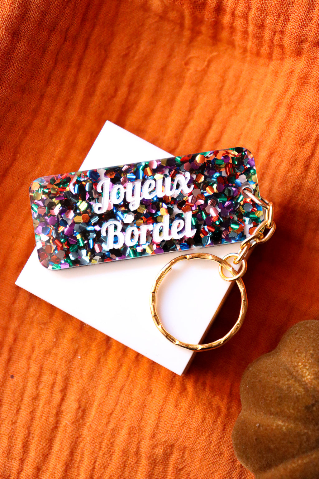 Porte clés à message - Joyeux Bordel